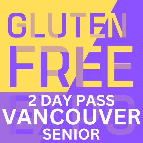 Gluten Free EXPO June 7-8, 2025 VANCOUVER - SENIOR TICKET